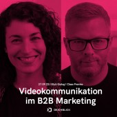 27.09.2022 Praxisseminar: Videokommunikation im B2B Marketing